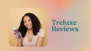 Read more about the article Treluxe Reviews: A Comprehensive Look at Performance and Quality