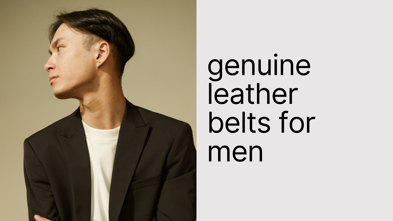 You are currently viewing Genuine Leather Belts for Men: Top Options for Style and Durability