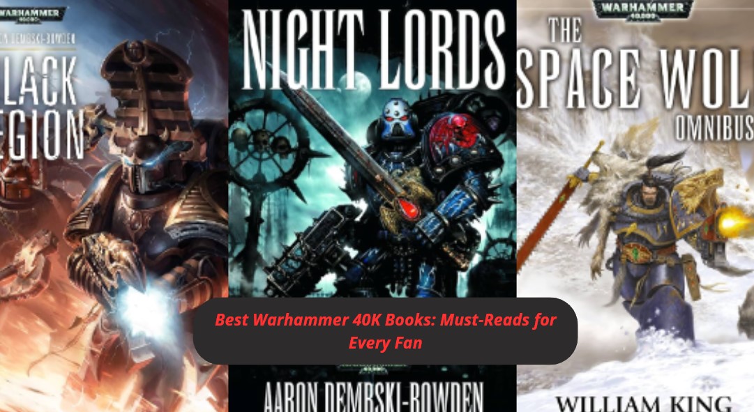 You are currently viewing Best Warhammer 40K Books: Must-Reads for Every Fan